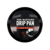 THE BASTARD Drip Pan - Large